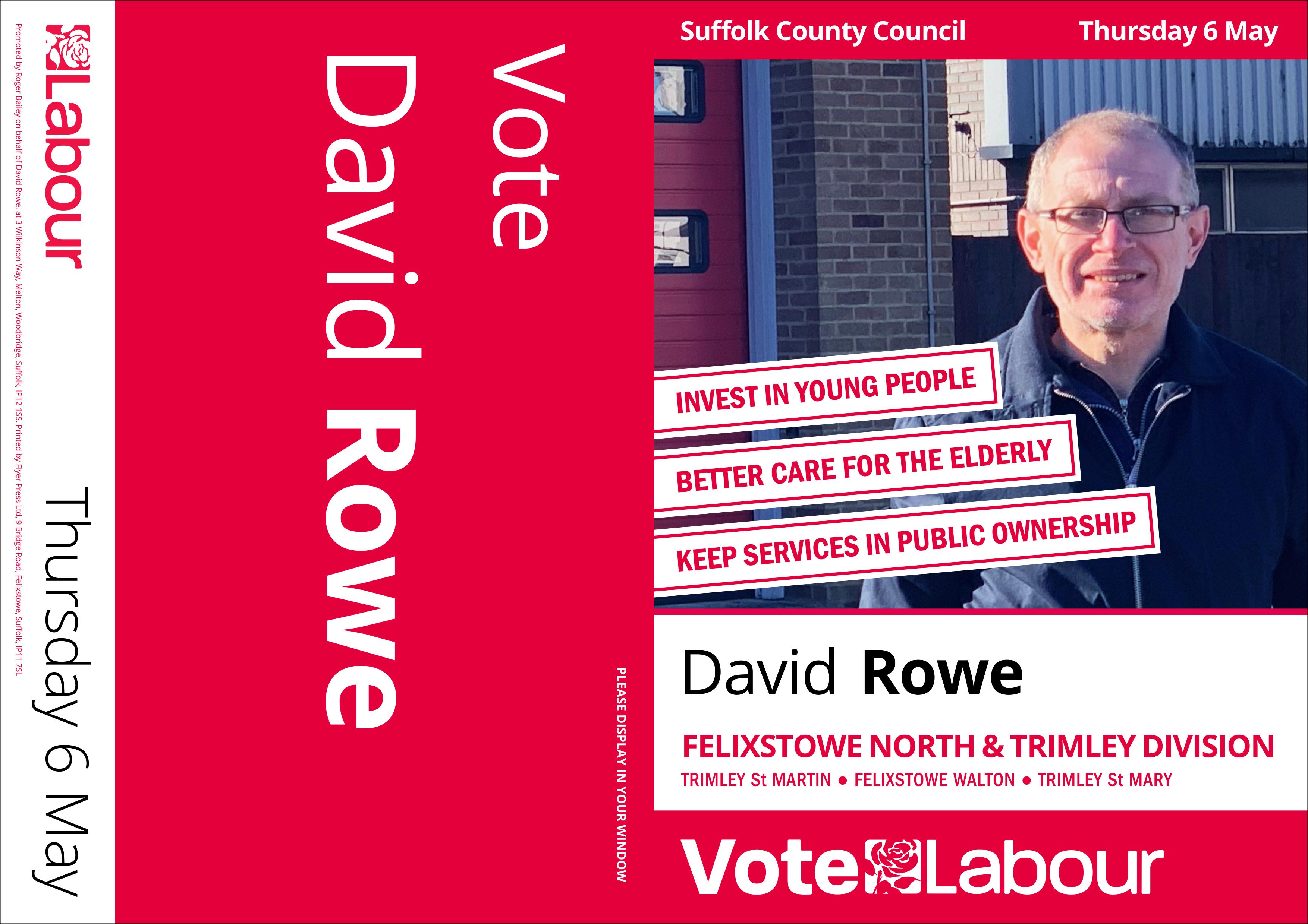 David Rowe election leaflet Felixstowe North and Trimley division - front and back pages